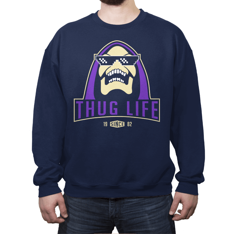 Thug Life - Crew Neck Crew Neck RIPT Apparel