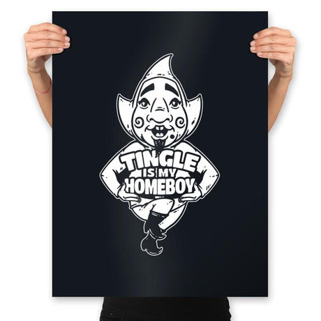 Tingle is my Homeboy - Prints Posters RIPT Apparel 18x24 / Black