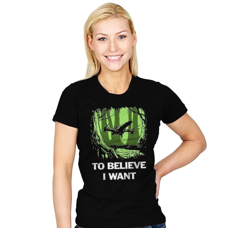 To Believe I Want - Womens T-Shirts RIPT Apparel