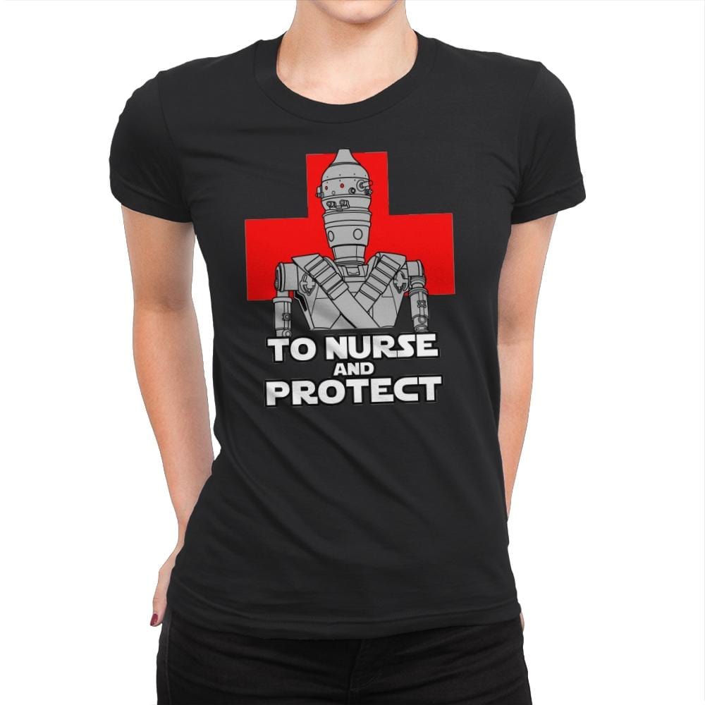 To Nurse and Protect - Womens Premium T-Shirts RIPT Apparel Small / Black