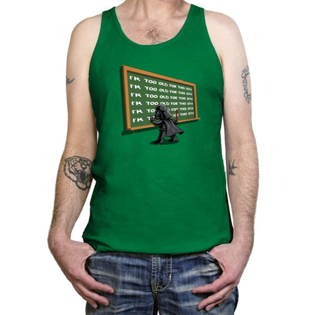 Too Old for the Sith - Tanktop Tanktop RIPT Apparel X-Small / Kelly