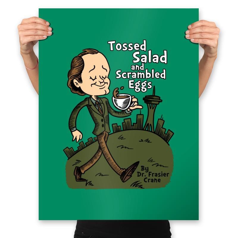 Tossed Salad and Scrambled Eggs - Prints Posters RIPT Apparel 18x24 / Kelly