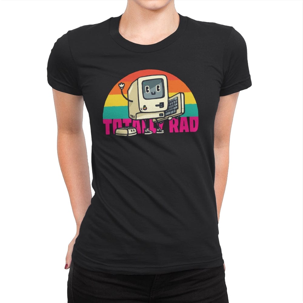 Totally Rad - Womens Premium T-Shirts RIPT Apparel Small / Black