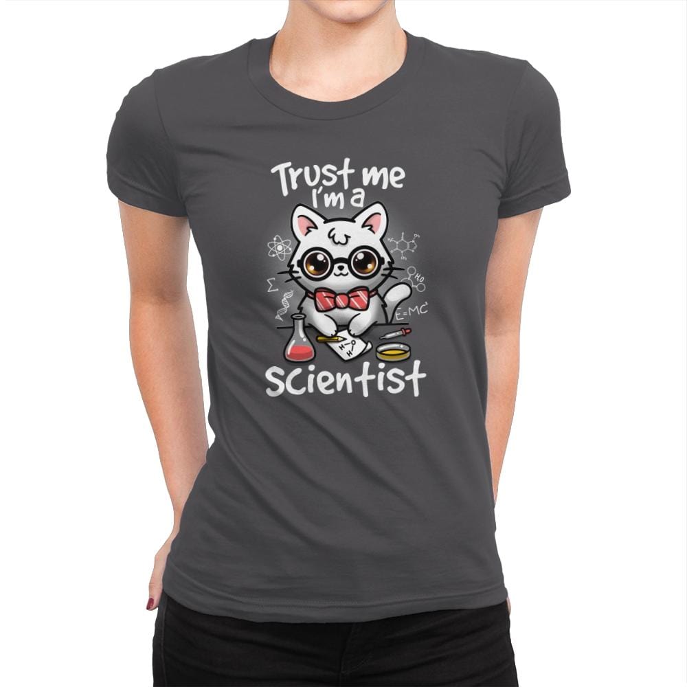 Trust a scientist cat - Womens Premium T-Shirts RIPT Apparel Small / Heavy Metal