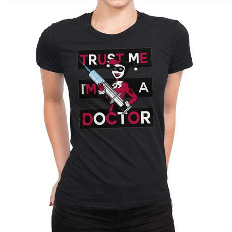 Trust Me I'm A Doctor! - Raffitees - Womens Premium T-Shirts RIPT Apparel Small / Black