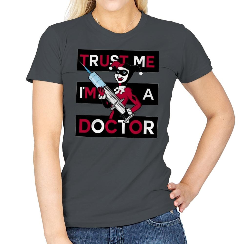 Trust Me I'm A Doctor! - Raffitees - Womens T-Shirts RIPT Apparel Small / Charcoal