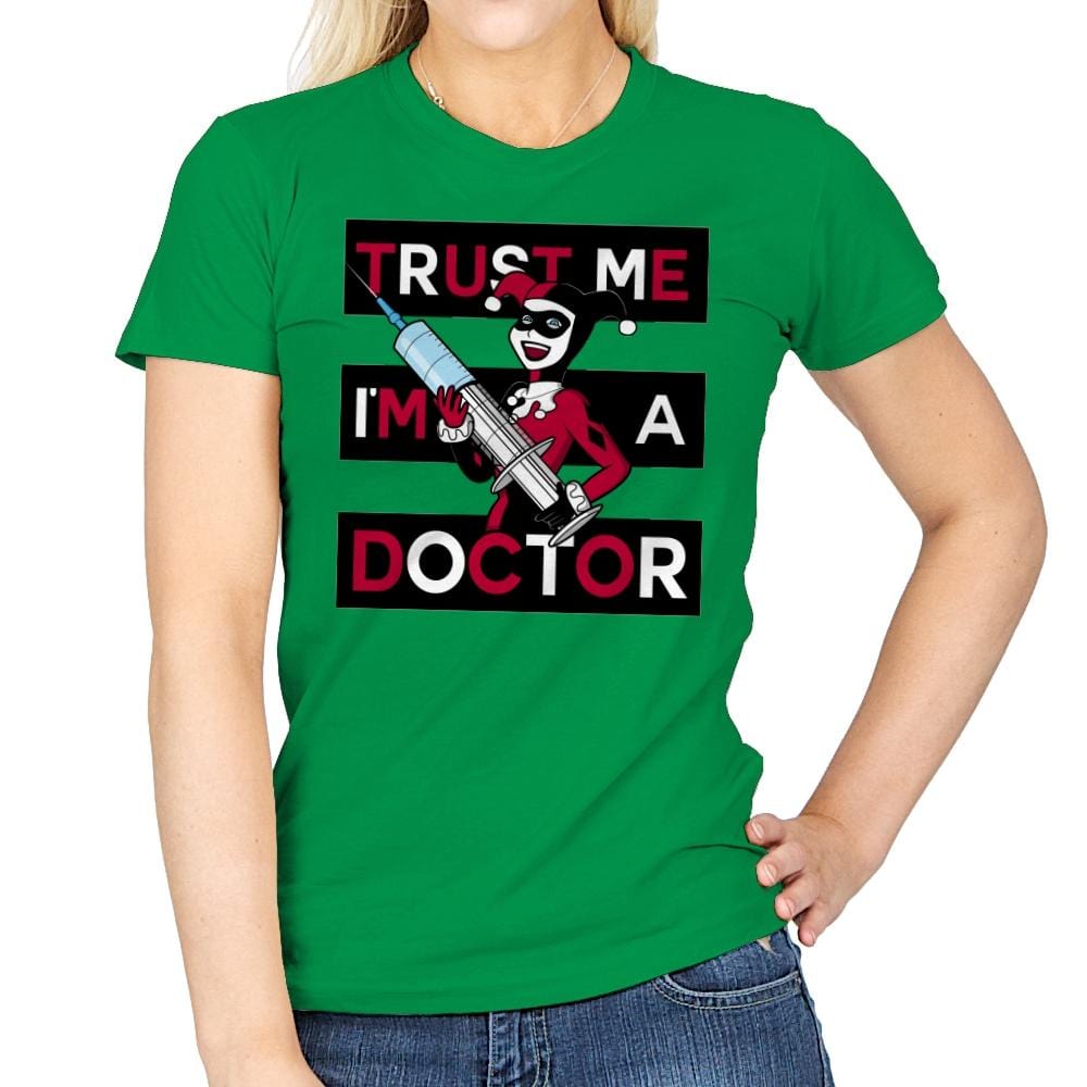 Trust Me I'm A Doctor! - Raffitees - Womens T-Shirts RIPT Apparel Small / Irish Green