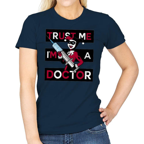 Trust Me I'm A Doctor! - Raffitees - Womens T-Shirts RIPT Apparel Small / Navy