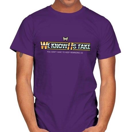 Uh...We Know It's Fake - Mens T-Shirts RIPT Apparel Small / Purple