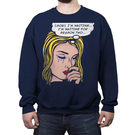 Waiting for Season Two - Crew Neck Sweatshirt Crew Neck Sweatshirt RIPT Apparel Small / Navy