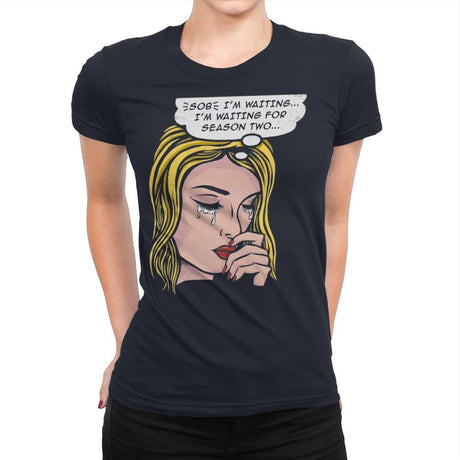 Waiting for Season Two - Womens Premium T-Shirts RIPT Apparel Small / Midnight Navy