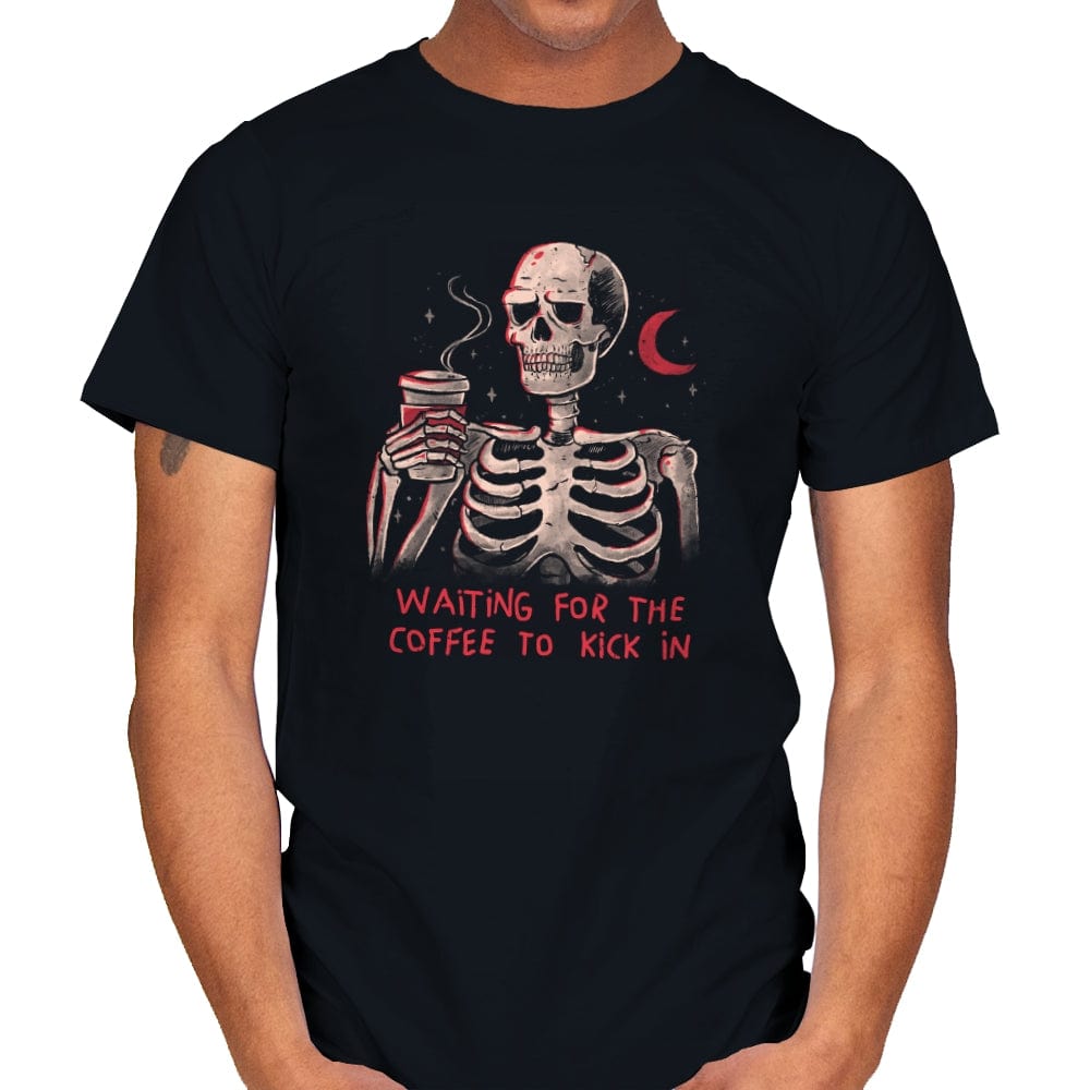 Waiting For The Coffee To Kick In - Mens T-Shirts RIPT Apparel Small / Black