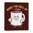 Wake Up Now! - Canvas Wraps Canvas Wraps RIPT Apparel
