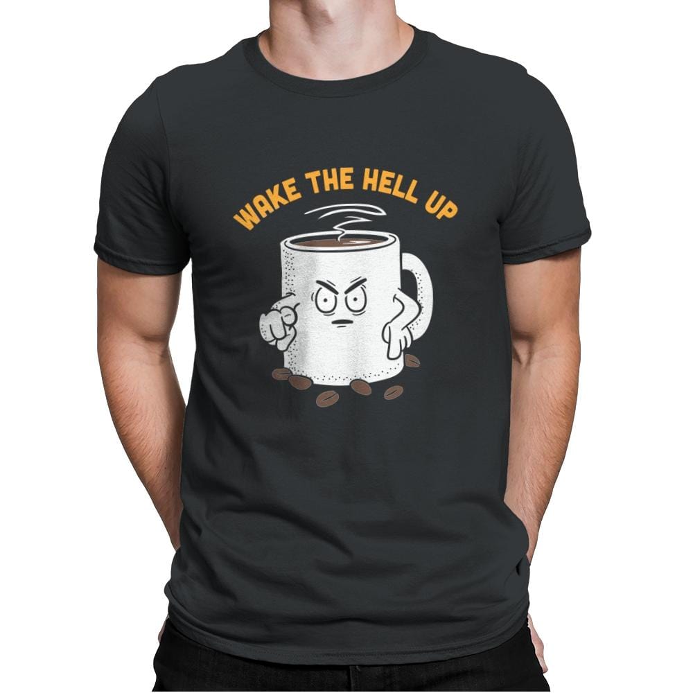 Wake Up Now! - Mens Premium T-Shirts RIPT Apparel Small / Heavy Metal