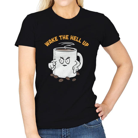 Wake Up Now! - Womens T-Shirts RIPT Apparel Small / Black