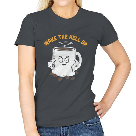 Wake Up Now! - Womens T-Shirts RIPT Apparel Small / Charcoal