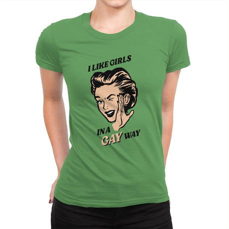 Way Gay - Womens Premium T-Shirts RIPT Apparel Small / Kelly