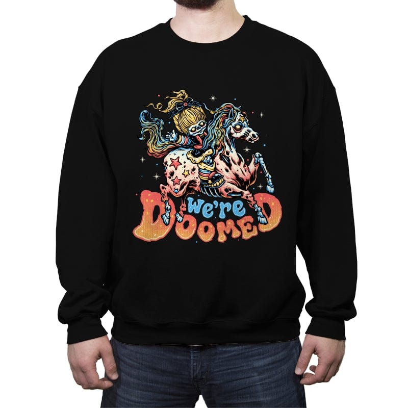 We are Doomed - Crew Neck Sweatshirt Crew Neck Sweatshirt RIPT Apparel Small / Black
