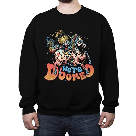 We are Doomed - Crew Neck Sweatshirt Crew Neck Sweatshirt RIPT Apparel Small / Black