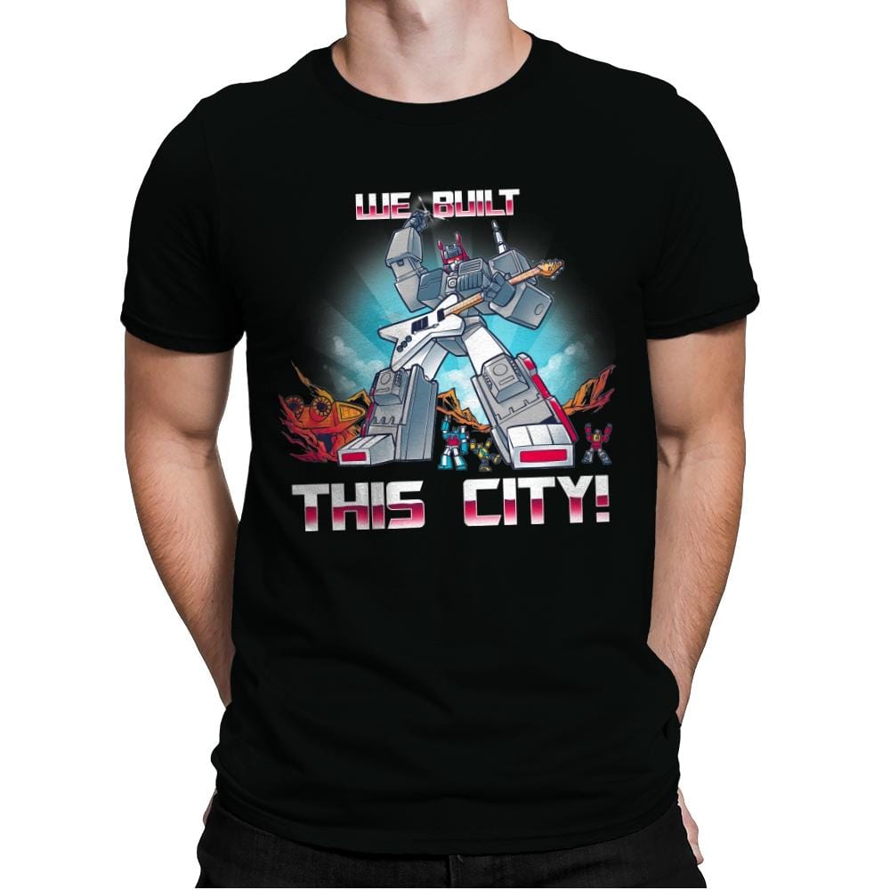 We Built This City! Exclusive - Mens Premium T-Shirts RIPT Apparel Small / Black