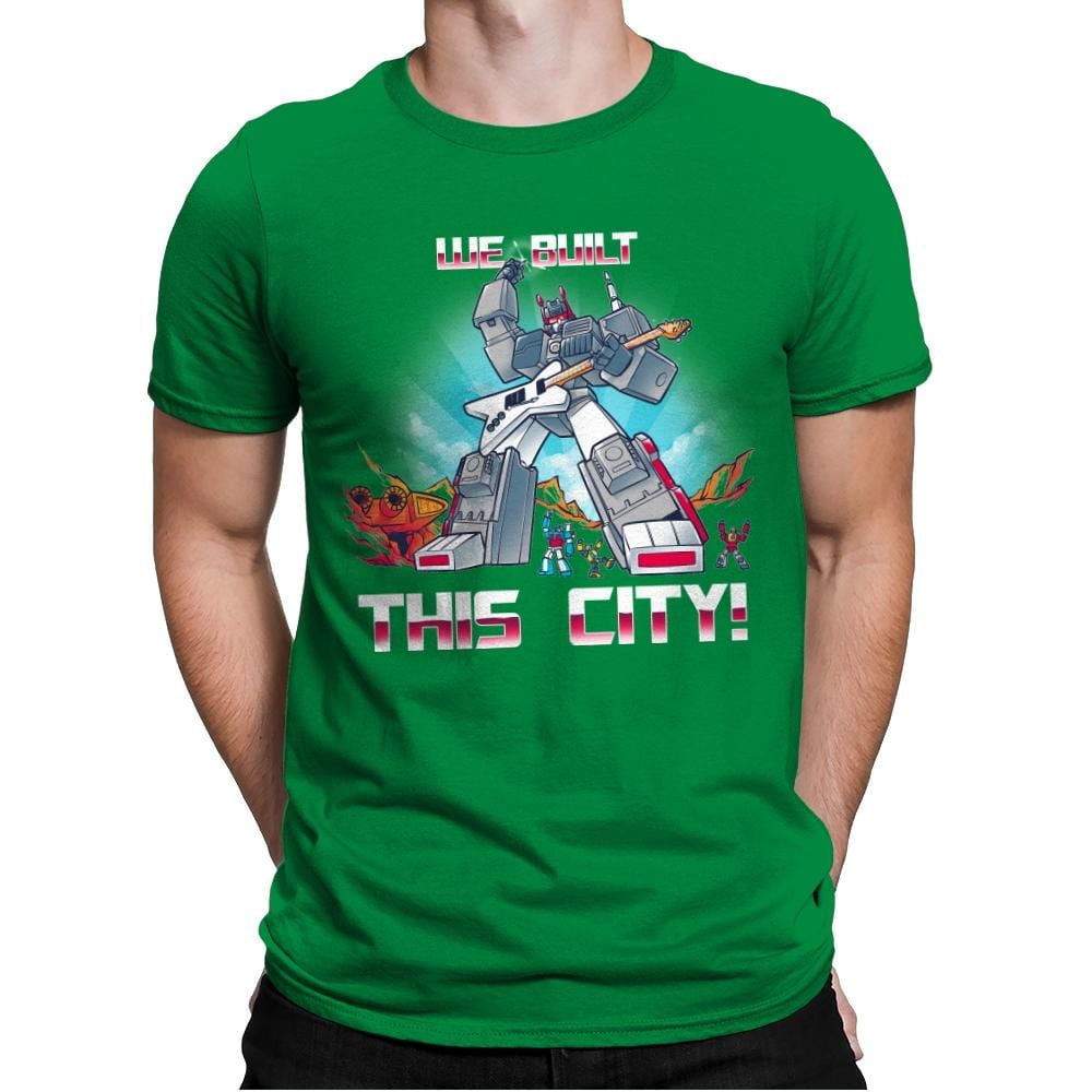 We Built This City! Exclusive - Mens Premium T-Shirts RIPT Apparel Small / Kelly Green