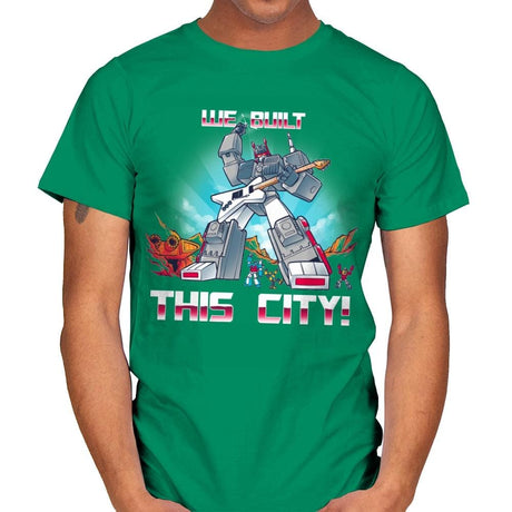 We Built This City! Exclusive - Mens T-Shirts RIPT Apparel Small / Kelly Green