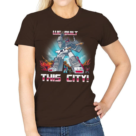 We Built This City! Exclusive - Womens T-Shirts RIPT Apparel Small / Dark Chocolate