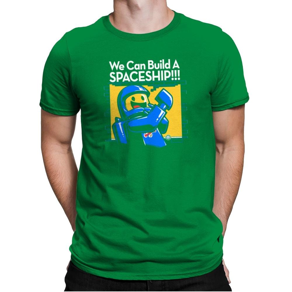 We Can Build A SPACESHIP!!! Exclusive - Mens Premium T-Shirts RIPT Apparel Small / Kelly Green