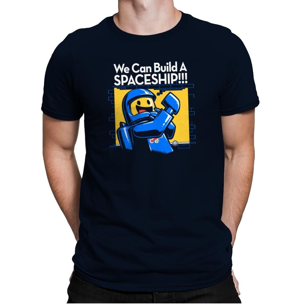 We Can Build A SPACESHIP!!! Exclusive - Mens Premium T-Shirts RIPT Apparel Small / Midnight Navy