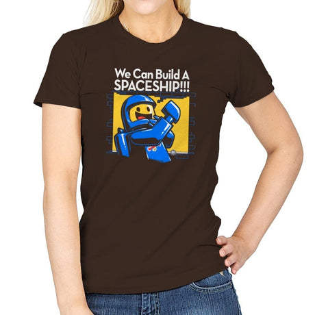 We Can Build A SPACESHIP!!! Exclusive - Womens T-Shirts RIPT Apparel Small / Dark Chocolate