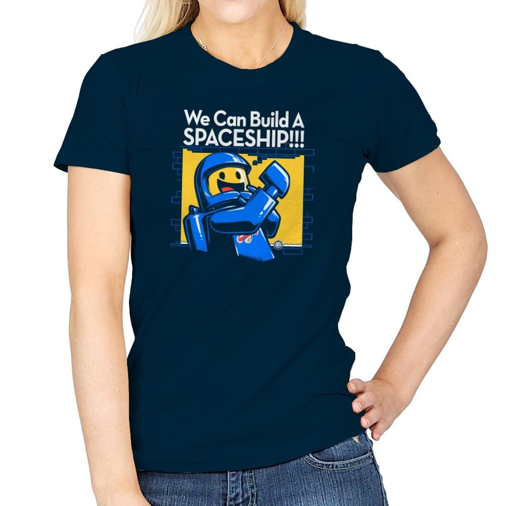 We Can Build A SPACESHIP!!! Exclusive - Womens T-Shirts RIPT Apparel Small / Navy