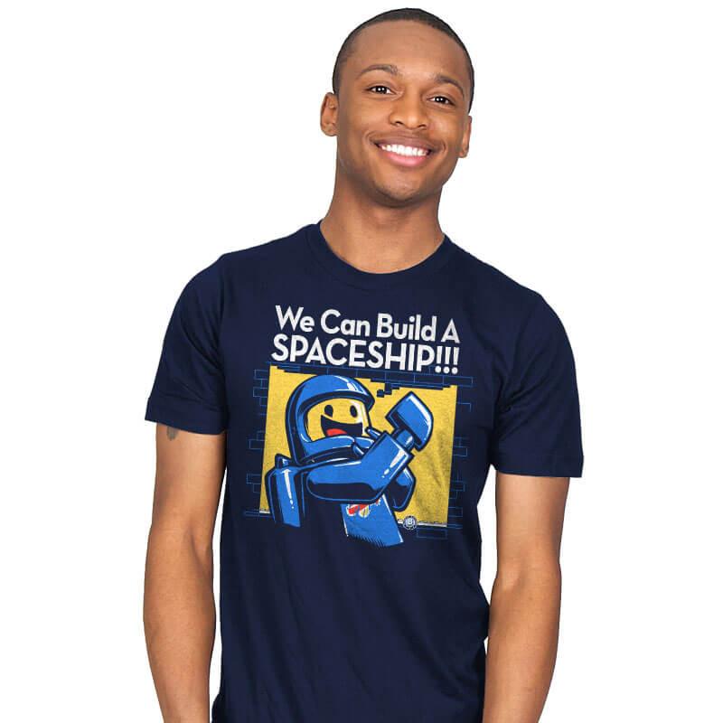 We Can Build A SPACESHIP!!! - Mens T-Shirts RIPT Apparel