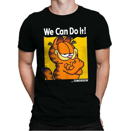 We Can Do It Tomorrow - Mens Premium T-Shirts RIPT Apparel Small / Black
