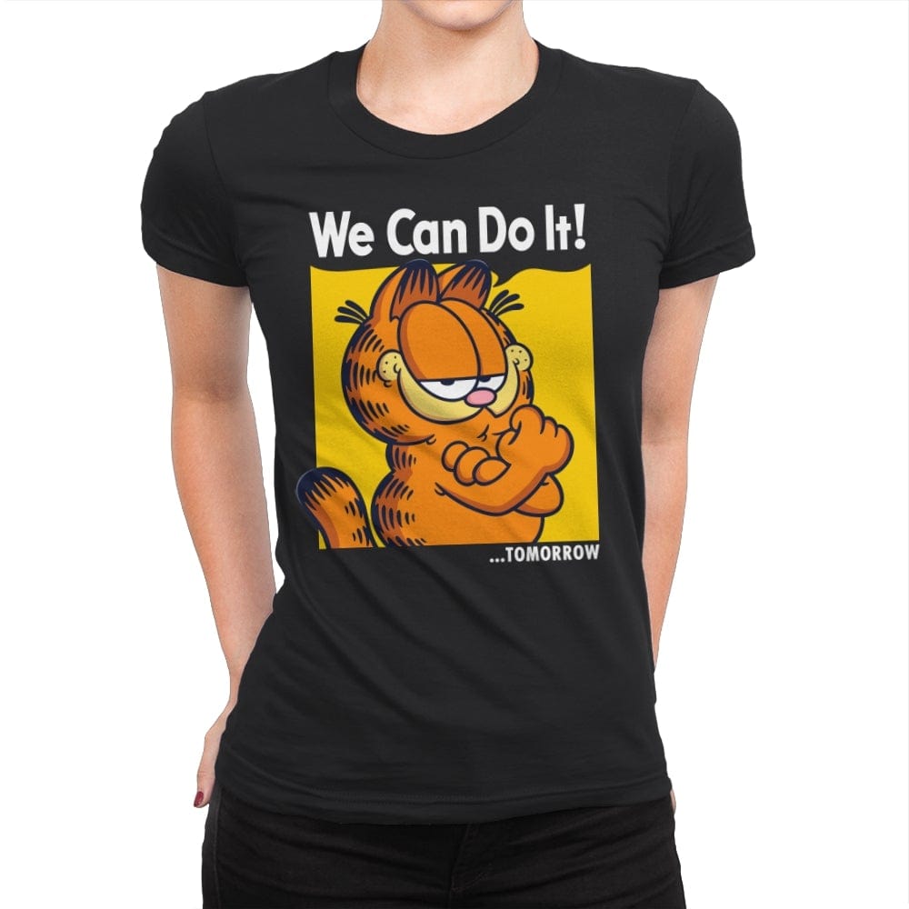 We Can Do It Tomorrow - Womens Premium T-Shirts RIPT Apparel Small / Black