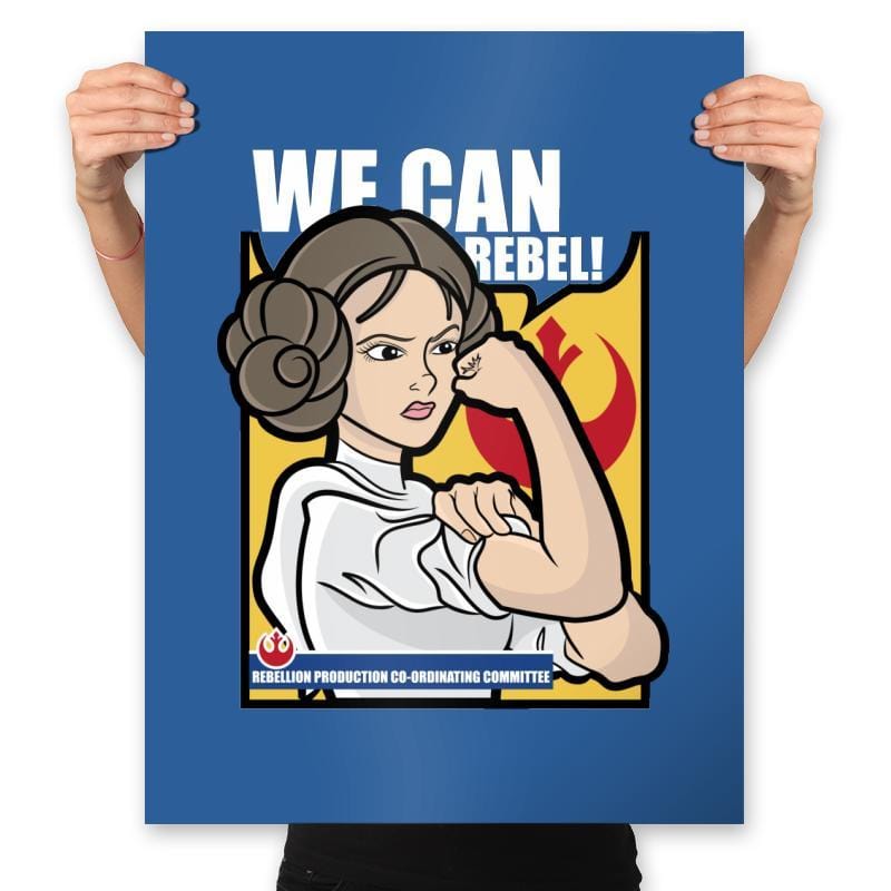 We Can Rebel! - Prints Posters RIPT Apparel 18x24 / Royal