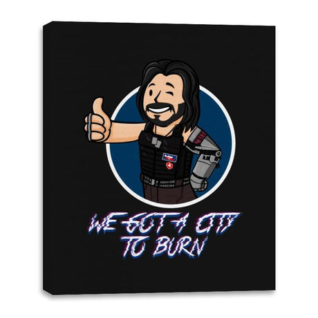 WE GOT A CITY TO BURN - Canvas Wraps Canvas Wraps RIPT Apparel 16x20 / Black
