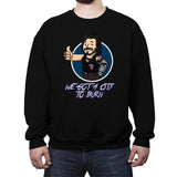 WE GOT A CITY TO BURN - Crew Neck Sweatshirt Crew Neck Sweatshirt RIPT Apparel