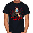 We'll be back - Mens T-Shirts RIPT Apparel Small / Black