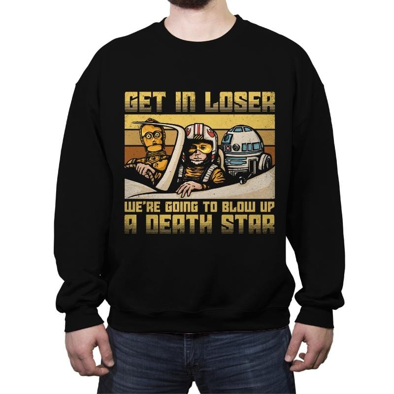 We're going to blow up a Death Star - Crew Neck Sweatshirt Crew Neck Sweatshirt RIPT Apparel Small / Black