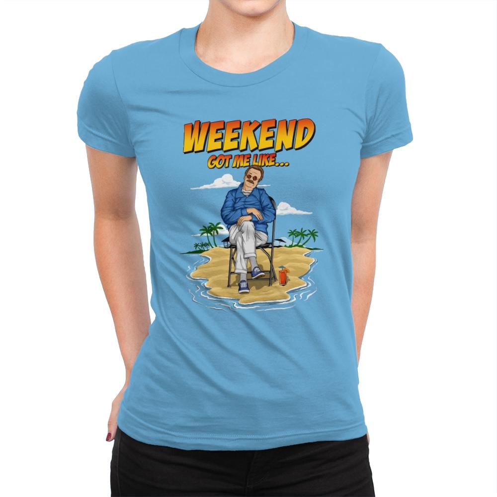 Weekend Plans - Womens Premium T-Shirts RIPT Apparel Small / Turquoise