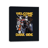 Welcome to the Dark Side - Canvas Wraps Canvas Wraps RIPT Apparel 11x14 / Black