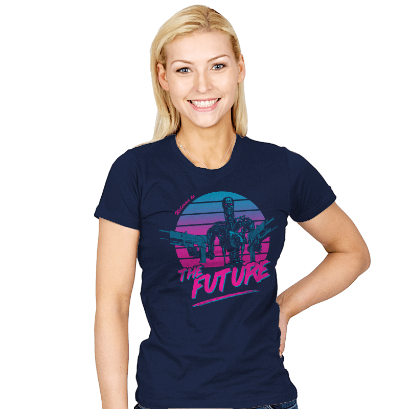 Welcome to the Future - Womens T-Shirts RIPT Apparel