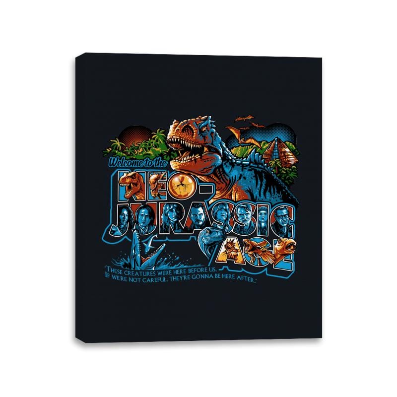 Welcome to the Neo-Jurassic Age - Canvas Wraps Canvas Wraps RIPT Apparel 11x14 / Black