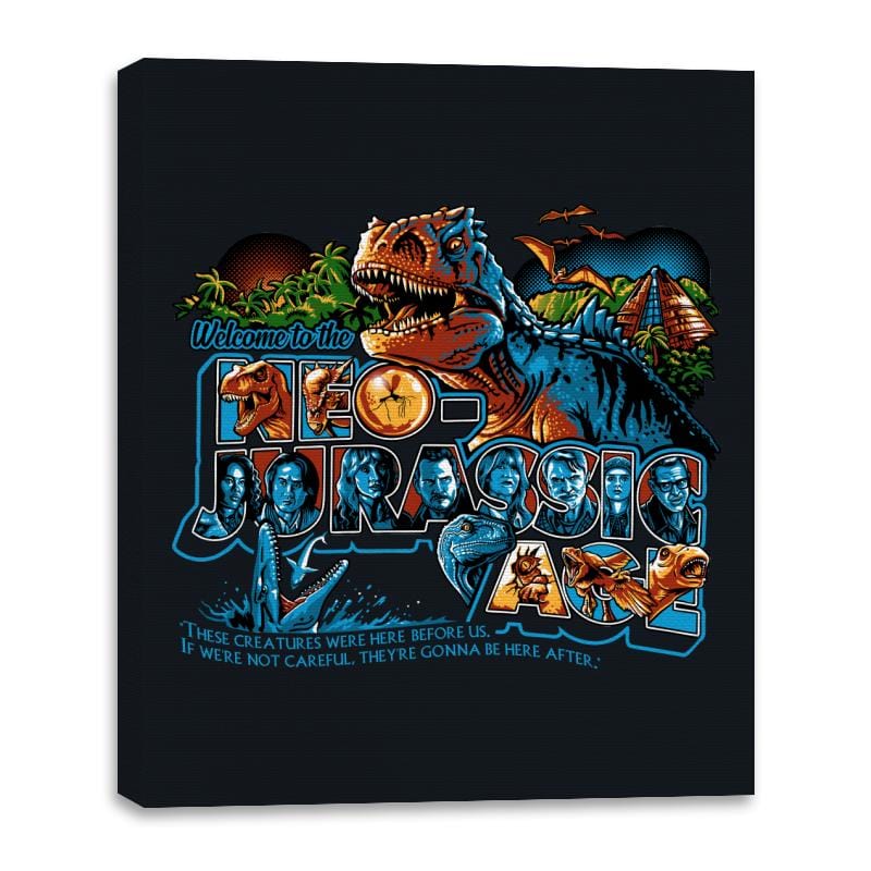Welcome to the Neo-Jurassic Age - Canvas Wraps Canvas Wraps RIPT Apparel 16x20 / Black