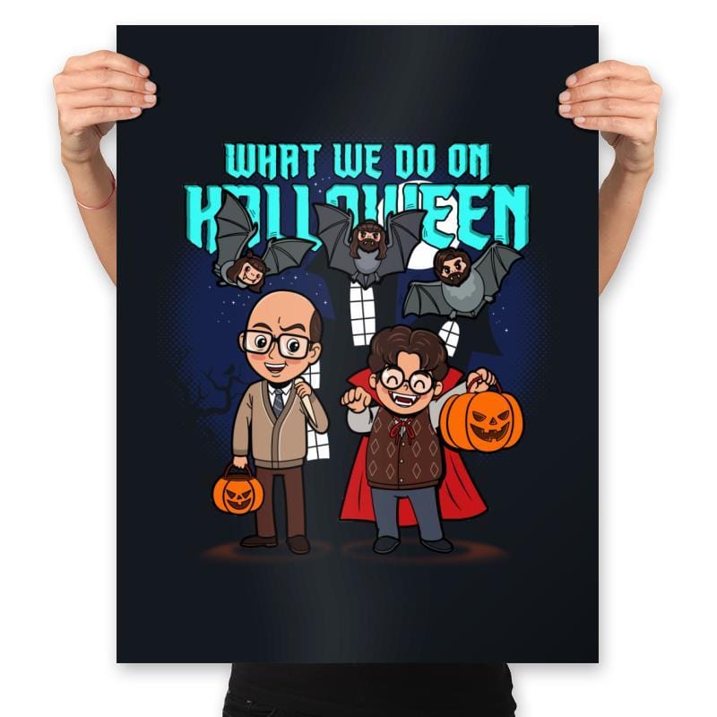 What we do on Halloween - Prints Posters RIPT Apparel 18x24 / Black