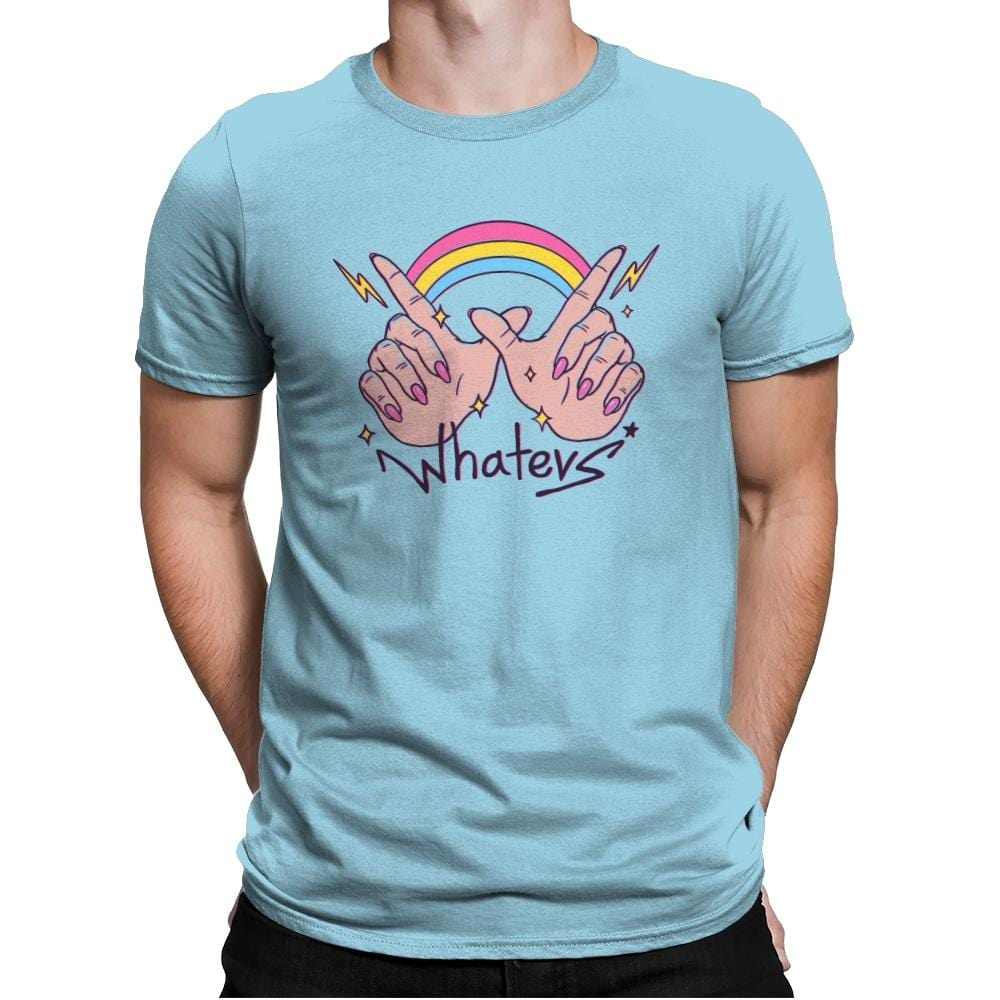 Whatevs! - Mens Premium T-Shirts RIPT Apparel Small / Light Blue
