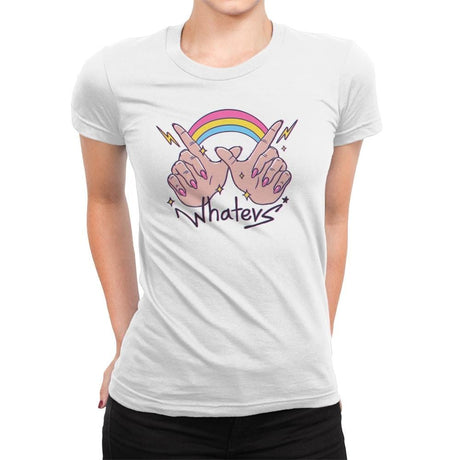 Whatevs! - Womens Premium T-Shirts RIPT Apparel Small / White