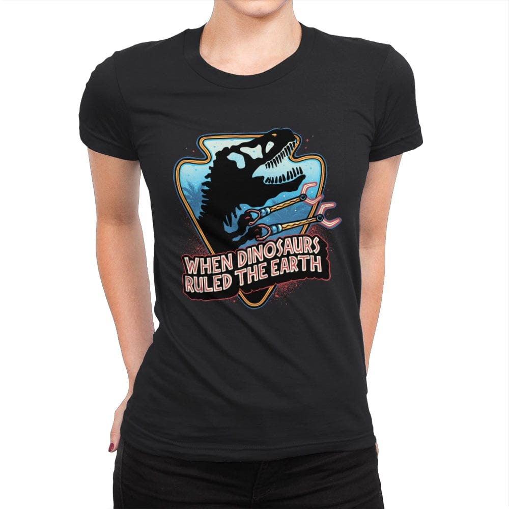 When Dinosaurs Ruled the Earth - Womens Premium T-Shirts RIPT Apparel Small / Black