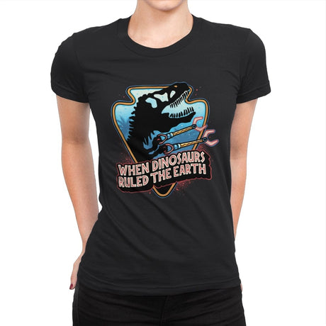 When Dinosaurs Ruled the Earth - Womens Premium T-Shirts RIPT Apparel Small / Black