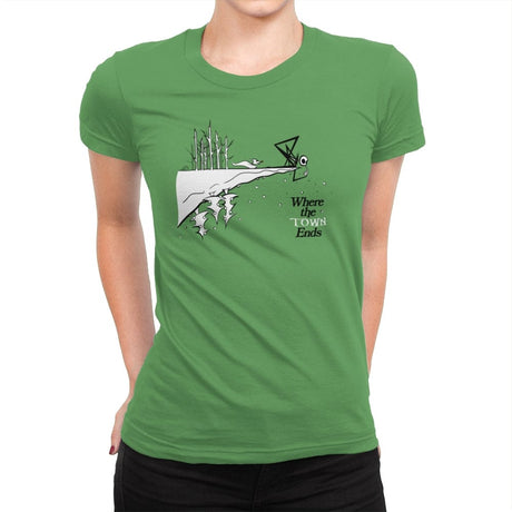 Where the Town Ends - Womens Premium T-Shirts RIPT Apparel Small / Kelly